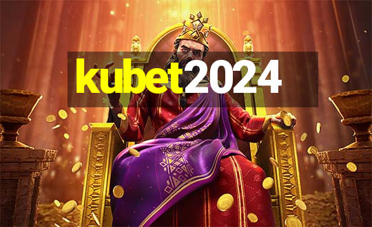 kubet2024