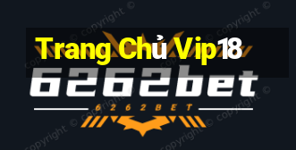 Trang Chủ Vip18