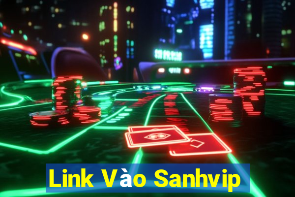 Link Vào Sanhvip