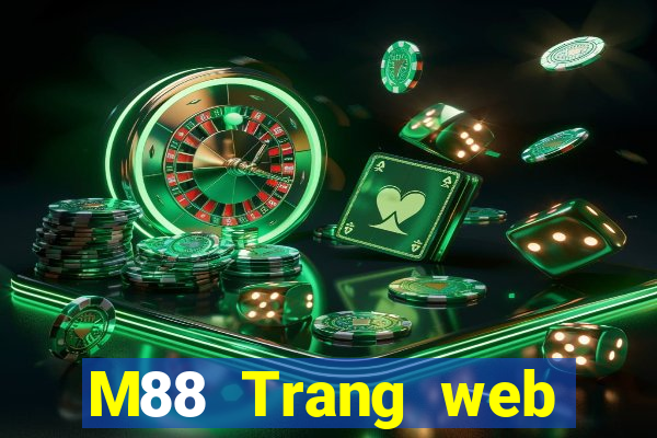 M88 Trang web hàng đầu Trang web chính thức