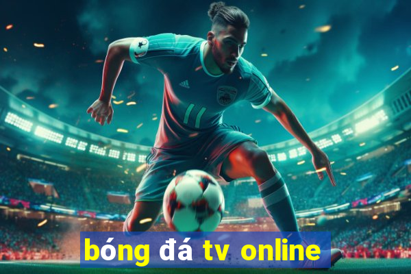 bóng đá tv online