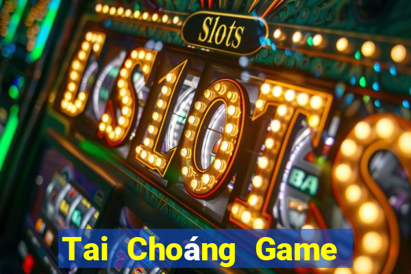 Tai Choáng Game Bài Nhất Vip