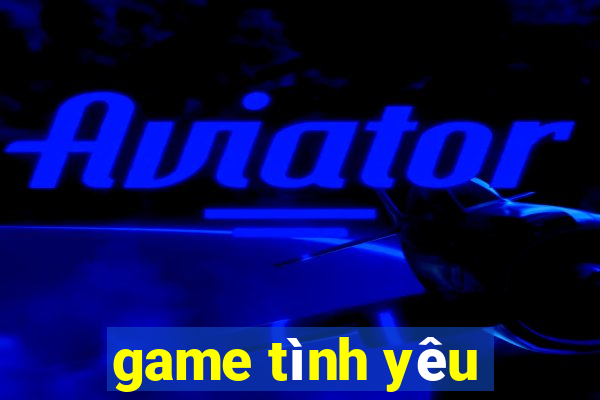 game tình yêu