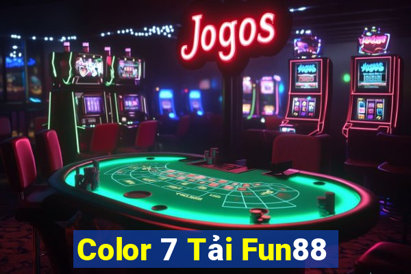 Color 7 Tải Fun88