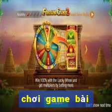 chơi game bài tứ sắc online