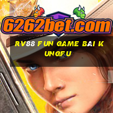 Rv88 Fun Game Bài Kungfu