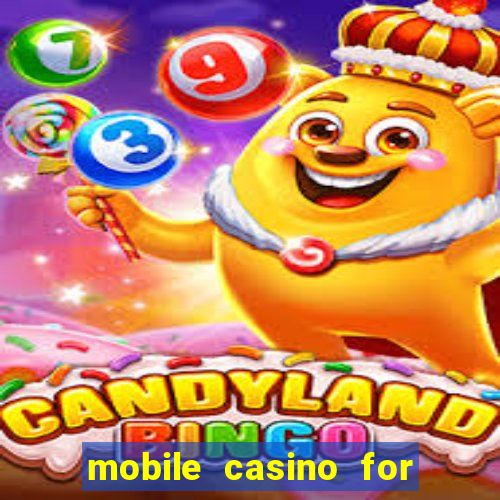 mobile casino for real money