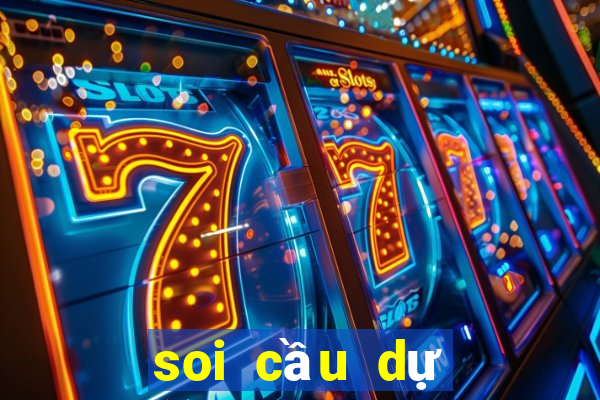 soi cầu dự đoán miền trung