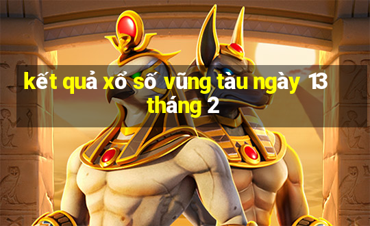 kết quả xổ số vũng tàu ngày 13 tháng 2