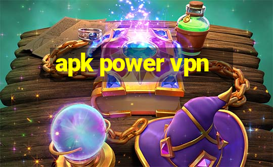 apk power vpn