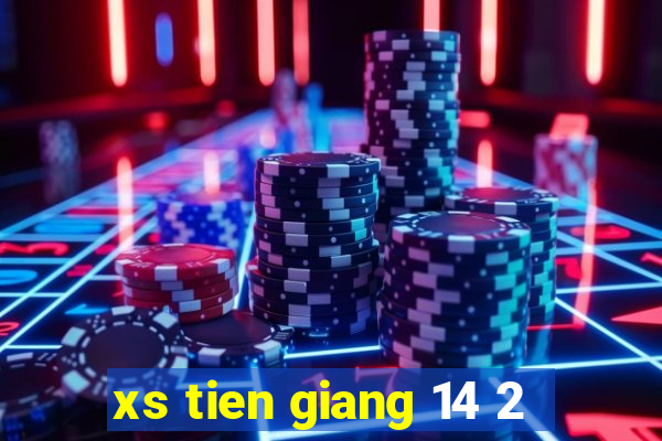 xs tien giang 14 2