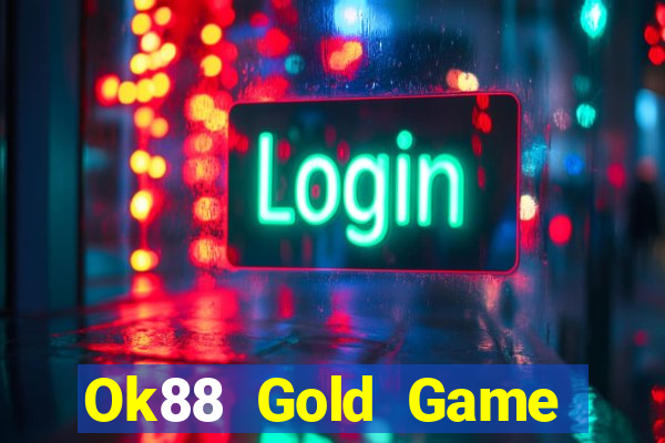 Ok88 Gold Game Bài K88