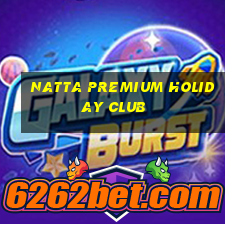 natta premium holiday club