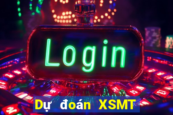 Dự đoán XSMT Thứ 2