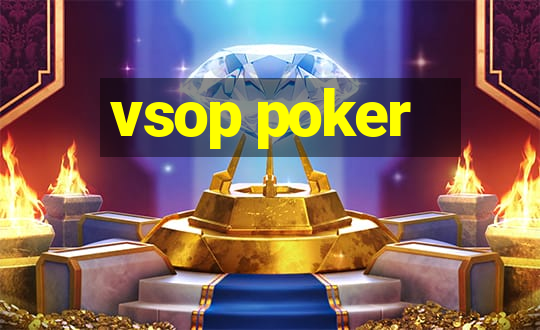 vsop poker