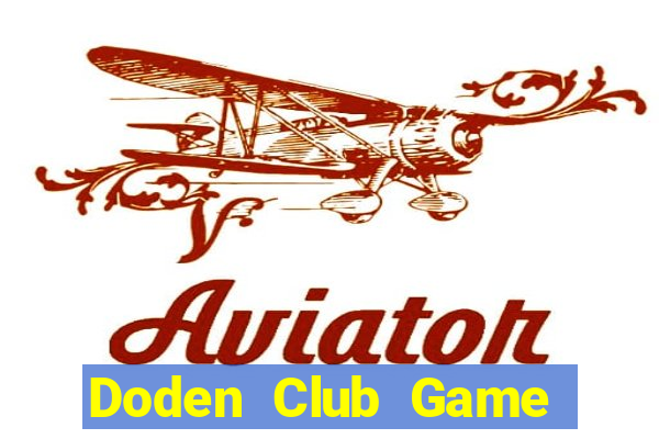 Doden Club Game Bài Poker