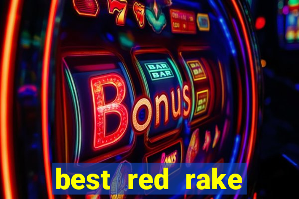 best red rake gaming casino