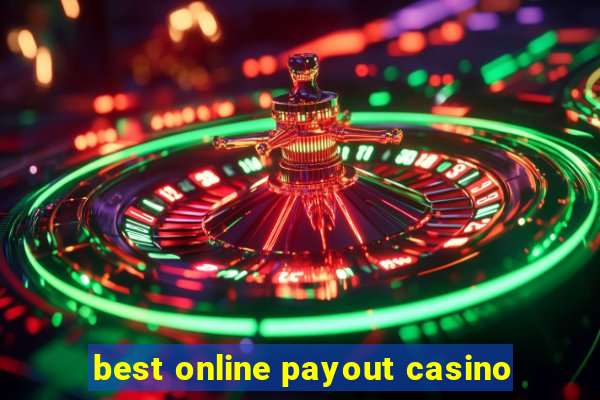 best online payout casino