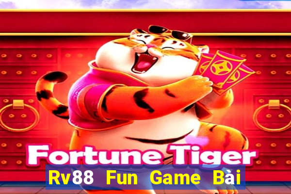 Rv88 Fun Game Bài Poker Đổi Thưởng