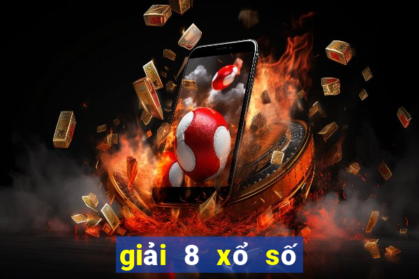 giải 8 xổ số đồng nai