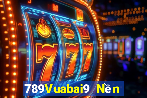 789Vuabai9 Nền tảng m8