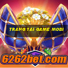 trang tai game mobi