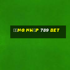 đăng nhập 789 bet