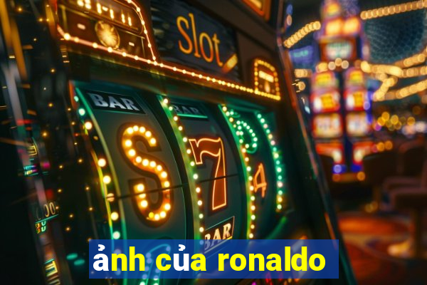 ảnh của ronaldo