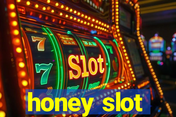 honey slot