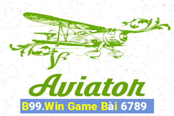 B99.Win Game Bài 6789