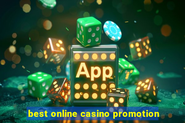 best online casino promotion