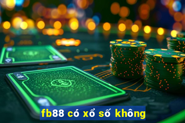 fb88 có xổ số không