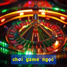 chơi game ngọc rồng đại chiến