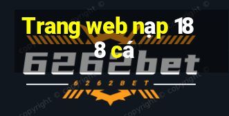 Trang web nạp 188 cá