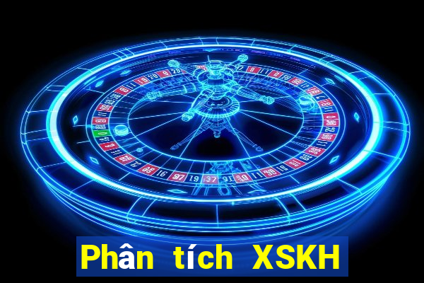 Phân tích XSKH ngày thứ năm