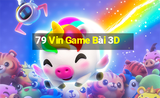 79 Vin Game Bài 3D