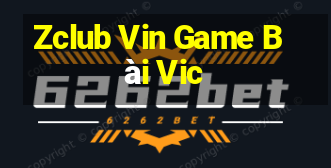 Zclub Vin Game Bài Vic