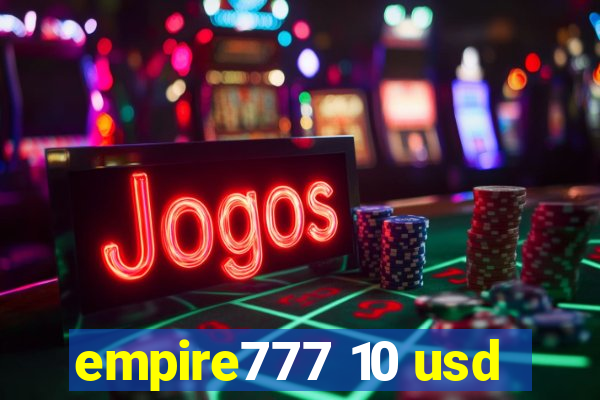 empire777 10 usd