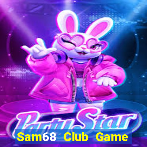 Sam68 Club Game Bài 88 Club