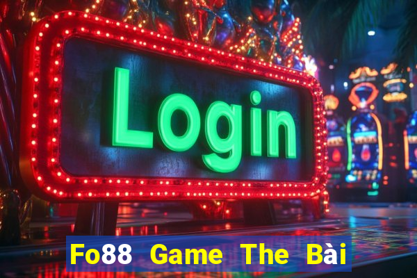 Fo88 Game The Bài Hay Nhất 2021