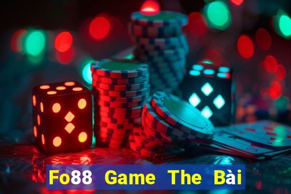 Fo88 Game The Bài Hay Nhất 2021