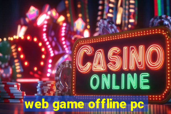 web game offline pc