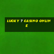 lucky 7 casino online