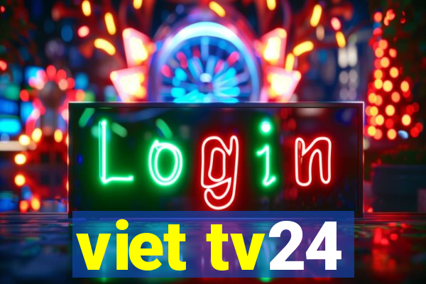 viet tv24