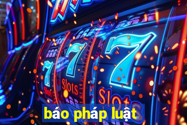 báo pháp luật