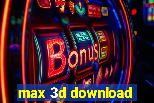 max 3d download