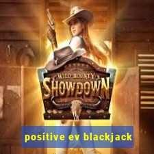 positive ev blackjack