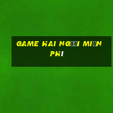 game hai người miễn phí