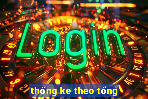 thống ke theo tổng