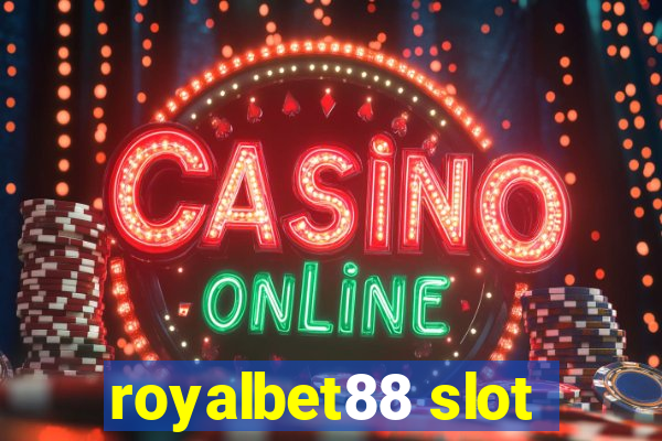 royalbet88 slot